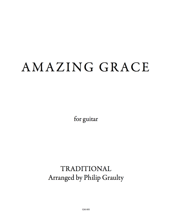 The title page to the score of Amazing Grace.